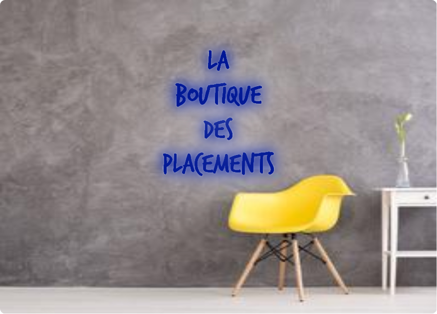 Custom order: LA
BOUTIQUE
DES 
PLACEMENTS